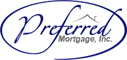 Preferred Mortgage, the Best Home Loans, from the Best Mortgage Broker
